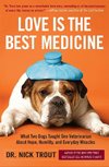 Love Is the Best Medicine