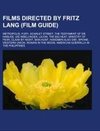 Films directed by Fritz Lang (Film Guide)