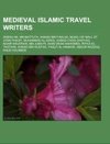 Medieval Islamic travel writers