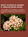 Short stories by Robert A. Heinlein (Book Guide)