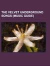 The Velvet Underground songs (Music Guide)