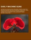 Early machine guns