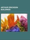 Arthur Erickson buildings