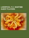 Liverpool F.C. wartime guest players
