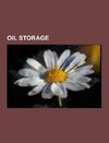 Oil storage