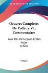 Oeuvres Completes De Voltaire V1, Commentaires