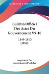 Bulletin Officiel Des Actes Du Gouvernement V9-10