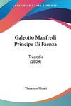 Galeotto Manfredi Principe Di Faenza