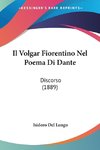 Il Volgar Fiorentino Nel Poema Di Dante