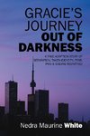 Gracie's Journey Out of Darkness