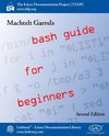 Bash Guide for Beginners (Second Edition)