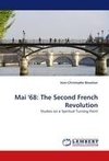 Mai '68: The Second French Revolution