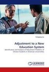 Adjustment to a New Education System