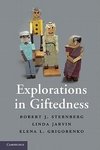 Sternberg, R: Explorations in Giftedness
