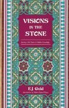 Visions in the Stone