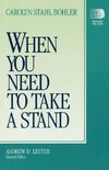 When You Need to Take a Stand