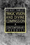 Tragic Vision and Divine Compassion
