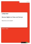 Human Rights in China and Europe