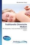 Traditionelle Chinesische Medizin
