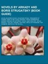 Novels by Arkady and Boris Strugatsky (Book Guide)