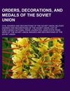 Orders, decorations, and medals of the Soviet Union