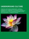 Underground culture