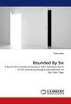 Bounded By Six
