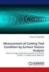 Measurement of Cutting Tool Condition by Surface Texture Analysis
