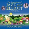 The Adventures of Jazz and Elliott