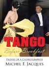 Tango Before Breakfast