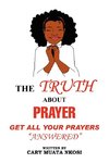 The Truth about Prayer