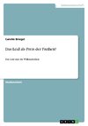Das Leid als Preis der Freiheit?