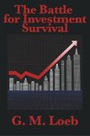 The Battle for Investment Survival