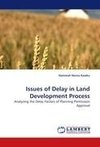 Issues of Delay in Land Development Process