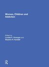 Women, Children, and Addiction