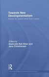 Towards New Developmentalism