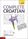Complete Croatian Book/CD Pack: Teach Yourself