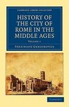 History of the City of Rome in the Middle Ages - Volume 1