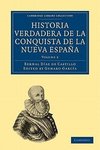 Historia Verdadera de la Conquista de la Nueva Espana, Volume 2
