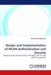 Design and Implementation of WLAN Authentication and Security