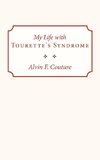 My Life with Tourette Syndrome