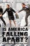 Is America Falling Apart?