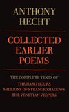Collected Earlier Poems of Anthony Hecht