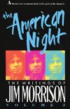 The American Night: The Writings of Jim Morrison