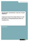 Organizational Citizenship Behavior and Perception of Organizational Justice in Student Jobs