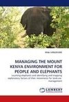 MANAGING THE MOUNT KENYA ENVIRONMENT FOR PEOPLE AND ELEPHANTS