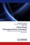 Close Range Photogrammetry Technique: