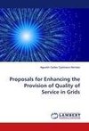 Proposals for Enhancing the Provision of Quality of Service in Grids