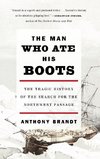 The Man Who Ate His Boots