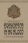 AYAHUASCA IN MY BLOOD